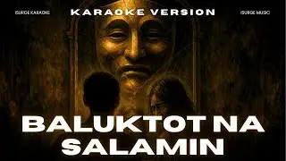 Baluktot na Salamin &mdash; Truth Behind the Lies | iSurge Karaoke