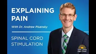 Explaining Pain - Spinal Cord Stimulation