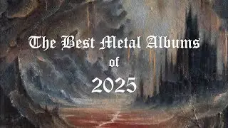 The Best Metal Albums of 2025