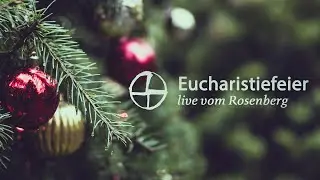 Eucharistiefeier am 28. Dezember 2025 | Fest der Heiligen Familie
