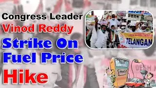 Congress Leader Vinod Reddy Strike On Fuel Price Hike at Liberty  | Hyderabad | V3 News Channel
