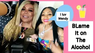 Blove's Life called Kickin it wit Cyn City WENDY? Shady or too much wine?