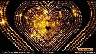 528 Hz Sound Therapy - All 12 Tones for Meditation and Healing by Robin Duncan and Nino Cardella