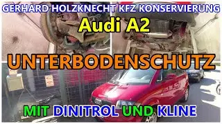 Audi A2 Unterbodenschutz mit Dinitrol