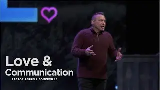 Love & Communication | Lessons in Love | Terrell Somerville