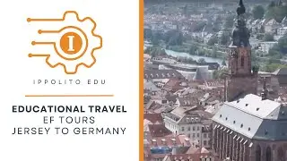 EDUCATIONAL TRAVEL: EF Tours Jersey to Germany