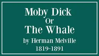 Moby Dick by Herman Melville (1819-1891) - The Whale - CHAPTER 106