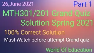 MTH301/201 Grand quiz solution 2021| MTH301/201 grand quiz solution with 100% Correct solution