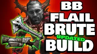 BB/FLAIL, THE BRUTE BUILD &mdash; обновленный патч 3.0.2
