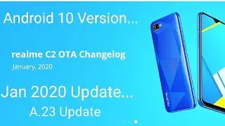 Realme C2 January New Update A.23 Rolling Out. 2020