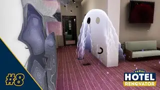 G-G-G-GHOST!!! - Hotel Renovator #8