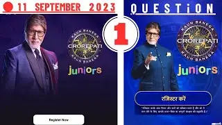 KBC Junior 2023 Registration Question 11 September 2023 | KBC Junior | Kbc Junior 11 September 2023