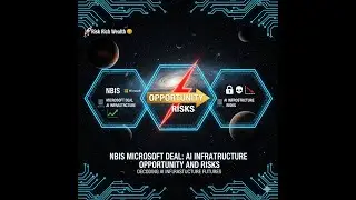(Ai) NBIS Microsoft Deal: AI Infrastructure Opportunity and Risks - NBIS  เดิมพัน AI 2 หมื่นล้าน