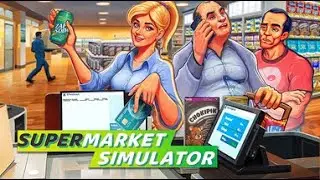 【Supermarket Simulator】Days 236-240 ► I Don't Have Enough Racks... ★ Store Level 94 ║v1.1.7 #48║
