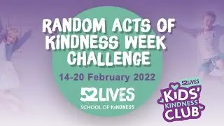 Kids&rsquo; Kindness Club - Random Acts of Kindness Week!