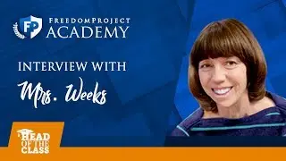 Mrs. Adele Weeks | An Interview with FreedomProject Academy's Faculty