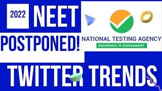 NEET 2022 POSTPONEMENT CONFIRMED! | TWITTER TRENDS TO POSTPONE NEET | LATEST NEWS ABOUT NEET EXAM