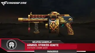 [CrossFire PH] New Armsel Striker-Ignite Showcase Zombie Mode Support (Gameplay)