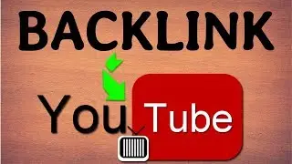 How To Get Backlinks From YouTube ( Off Page SEO / Link Building  )