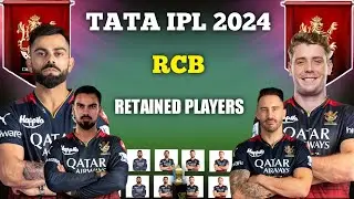 TATA IPL 2024 || RCB Retained players || Royal Challengers Bangalore Released Players || IPL 2024