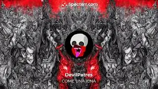 COME UNA IENA - DevilPatres (Prod.@LJR_Style)