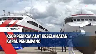 KSOP Inspects Passenger Ship Safety Equipment