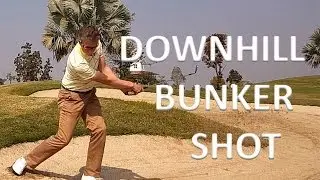Short Game Lesson - Downhill Bunker Shot