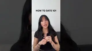 DATING TIPS: THE BASICS  #datingexpert