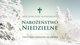 Nabożeństwo Online || 18 stycznia 2026 || Tomasz Jakubowski