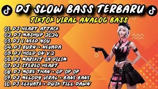 DJ SLOW BASS TERBARU 2024 🔥 - New TIKTOK VIRAL PARTY - SLOWED BASS PARTY 2024 - 