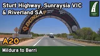 Driving from Mildura to Berri via Renmark – Sturt Highway, Sunraysia VIC & Riverland SA [4K]