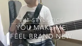 You make me feel brand new (The Stylistics) Bass Cover