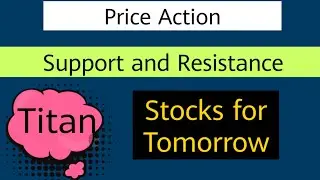 Titan Stock Analysis | Support & Resistance | Price Action | Technical Analysis in hindi