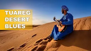 Desert Trance &ndash; Calm Tuareg Instrumental  Sahara Ambient Guitar & Nomadic Meditation Music