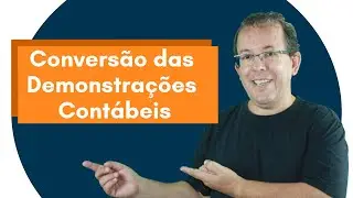 Conversão das Demonstrações Contábeis