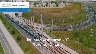 Eglinton Crosstown LRT reaches substantial completion