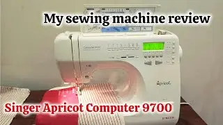 My sewing machine review - Singer Apricot Computer 9700 @tabeenvlogs