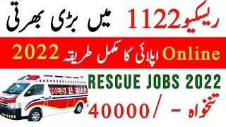 Rescue 1122  Online Apply For Emergency Medical Technician Jobs 2022
