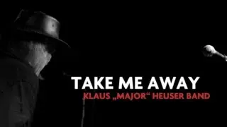 Heuserband - Take me away - Live
