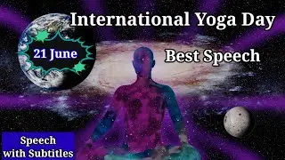 Best Speech on International Yoga Day in English 2023/10 lines on International Yoga Day/yogaday2023