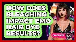 How does bleaching impact emo hair dye results?