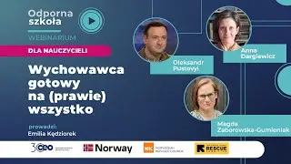 Wychowawca gotowy na (prawie) wszystko
