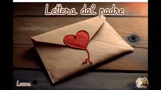 Lettera dal padre @vengailtuoregno6986 