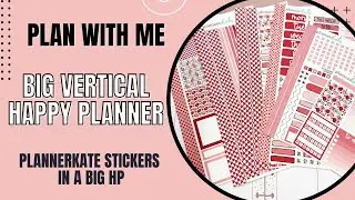Plan With Me | PlannerKate Stickers in a Big Happy Planner