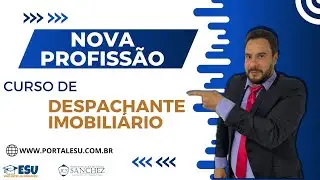 Nova profiss&atilde;o (Curso de Despachante Imobili&aacute;rio) www.portalesu.com.br (um dos ramos mais rent&aacute;veis)