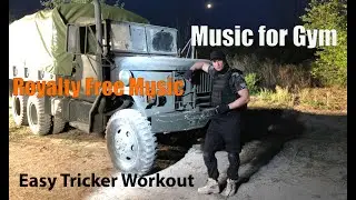 Best Music for Gym (Royalty Free Music) Easy Tricker Workout