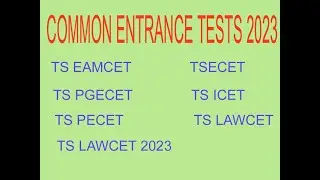 TS EAMCET TS ICET TS LAWCET TS ECET TS CETS 2023 TS PGECET 2023 TS EDCET 2023  TG PGLCET 2023