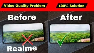 Realme Display video quality problem | realme me video quality kaise thik kare | Video Quality