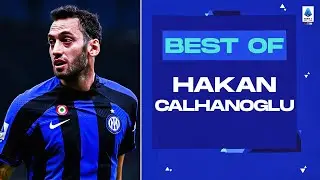 The Best Of Hakan Calhanoglu | Serie A 2022/23