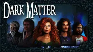 Dark Matter - FULL MOVIE - High Fantasy Animation